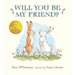 Will You Be My Friend?: (Discover Little Nutbrown Hare's New Friendship in This Follow-Up to 'Guess How Much I Love You' - For Toddlers and Preschoole