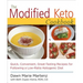 The Modified Keto Cookbook: Quick, Convenient Great-Tasting Recipes