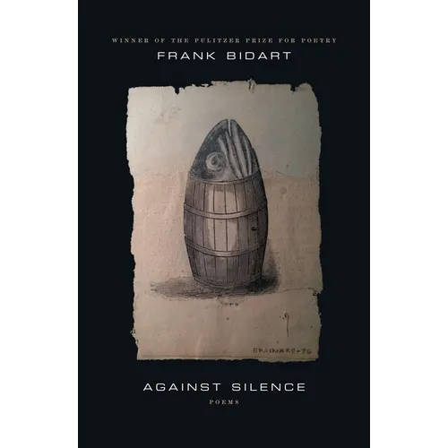 Against Silence: Poems