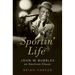 Sportin' Life: John W. Bubbles, an American Classic
