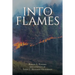 Into the Flames