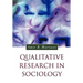 Qualitative Research in Sociology
