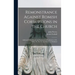 Remonstrance Against Romish Corruptions in the Church: Addressed to the People and Parliament of England in 1395, 18 Ric. II., Now for the First Time