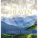 The Gift of Heaven: Exploring Hope in the Life Beyond