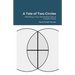 A Tale of Two Circles: Retelling a Very Old Mathematical Creation Story