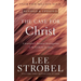 The Case for Christ: A Journalist's Personal Investigation of the Evidence for Jesus