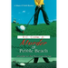 Murder at Pebble Beach: Murder on the Fairways Series