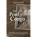 The Pearl of Congo: The incredible true story of one woman's journey of love and sacrifice for the orphaned children of Congo
