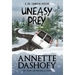 Uneasy Prey