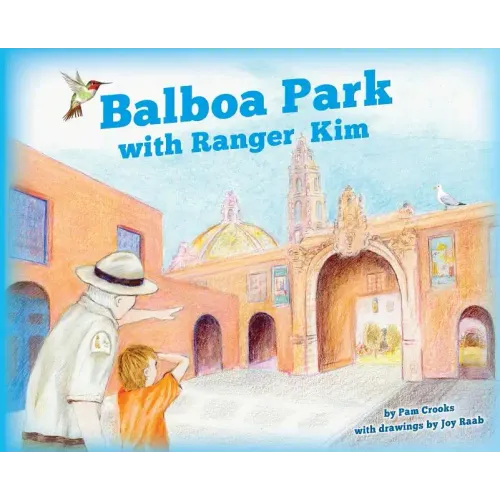 Balboa Park with Ranger Kim