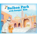 Balboa Park with Ranger Kim