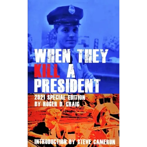 When They Kill a President: Special Edition