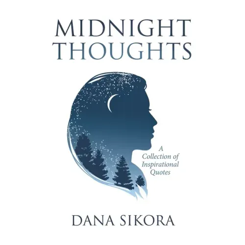 Midnight Thoughts: A Collection of Inspirational Quotes