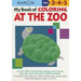 My Book of Coloring at the Zoo: Ages 3, 4, 5