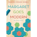 Margaret Goes Modern