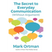The Secret to Everyday Communication (Without Argument)