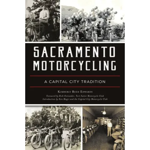 Sacramento Motorcycling: A Capital City Tradition