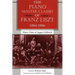 The Piano Master Classes of Franz Liszt, 1884-1886: Diary Notes of August Göllerich