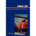 Public Art: Thinking Museums Differently
