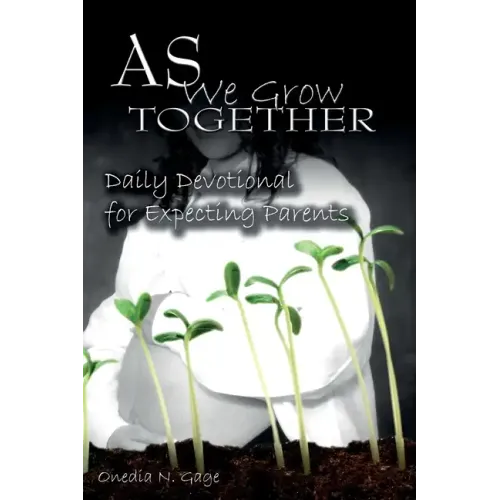 As We Grow Together Daily Devotional for Expectant Couples