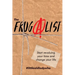 The FrugAlist: Start Revaluing Your Time And Change Your Life