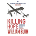Killing Hope: Us Military and CIA Interventions Since World War II