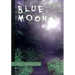 Blue Moon