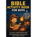 Bible Activity Book for Boys: Fun Puzzles, Games, and Activities That Bring Heroes of Faith to Life