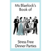 Stress Free Dinner Parties