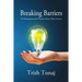Breaking Barriers: 10 Entrepreneurial Women Share Their Stories