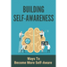 Building Self-Awareness: Ways To Become More Self- Aware: Stop Negative Thinking In The Act