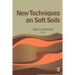New Techniques on Soft Soils