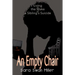 An Empty Chair: Living in the Wake of a Sibling's Suicide