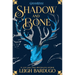 Shadow and Bone