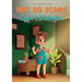 Not So Scary: Type 1 Diabetes