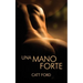 Una mano forte