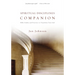 Spiritual Disciplines Companion: Bible Studies and Practices to Transform Your Soul