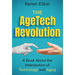The AgeTech Revolution: A Book about the Intersection of Aging and Technology