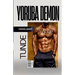 Yoruba Demon: Tunde
