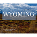 Wyoming From an East Coast Perspective