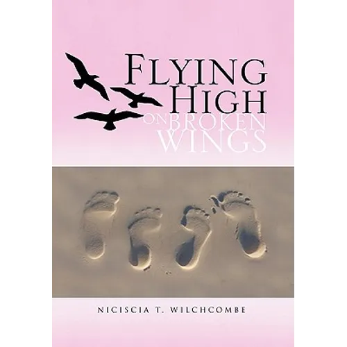 Flying High on Broken Wings