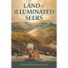Land of Illuminated Seers: The Great Dawn of Brahmgyan - A Nirmala Scripture