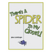 There'S a Spider in My Closet!