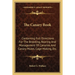 The Canary Book: Containing Full Directions For The Breeding, Rearing And Management Of Canaries And Canary Mules, Cage Making, Etc.