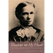 Shadows on My Heart: The Civil War Diary of Lucy Rebecca Buck of Virginia