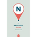 The Nashville Guide: Experience Local