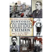 Historic Columbus Crimes: Mama's in the Furnace, the Thing & More