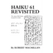 Haiku 61 Revisited: The songs of Bob Dylan, interpreted as haiku