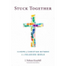 Stuck Together: The Hope of Christian Witness in a Polarized World