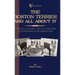 The Boston Terrier And All About It - A Practical, Scientific, And Up To Date Guide To The Breeding Of The American Dog (A Vintage Dog Books Breed Cla